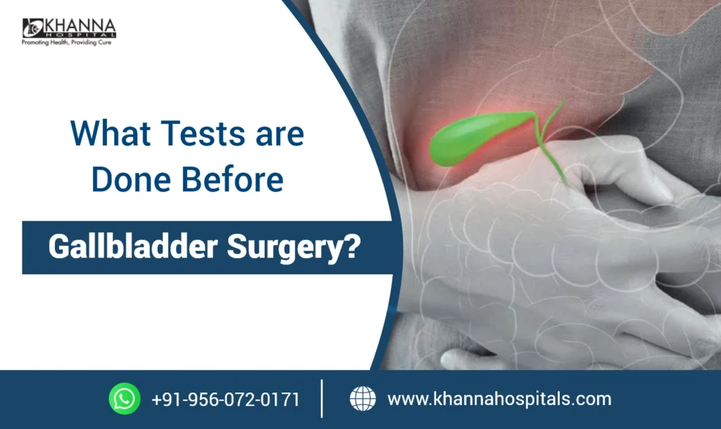 What Tests Are Done Before Gallbladder Surgery