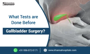 What Tests Are Done Before Gallbladder Surgery?