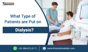 What Type of Patients are Put on Dialysis?