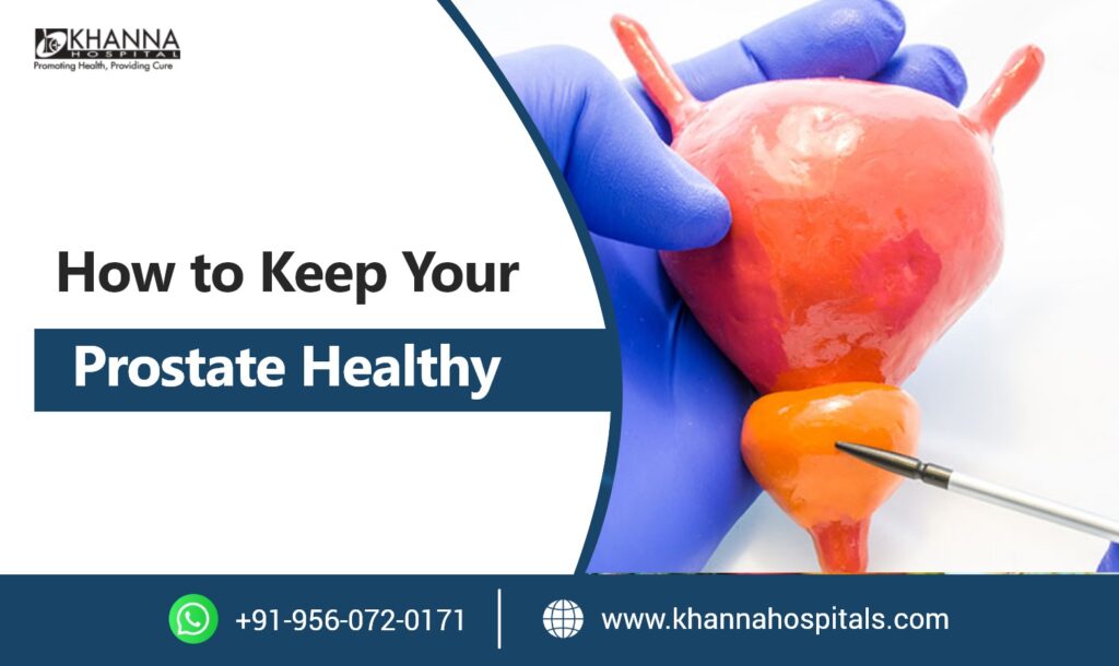 How to Keep Your Prostate Healthy